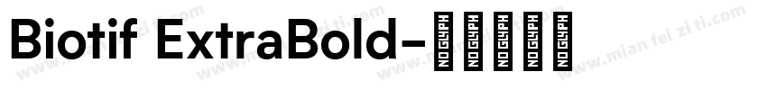Biotif ExtraBold字体转换